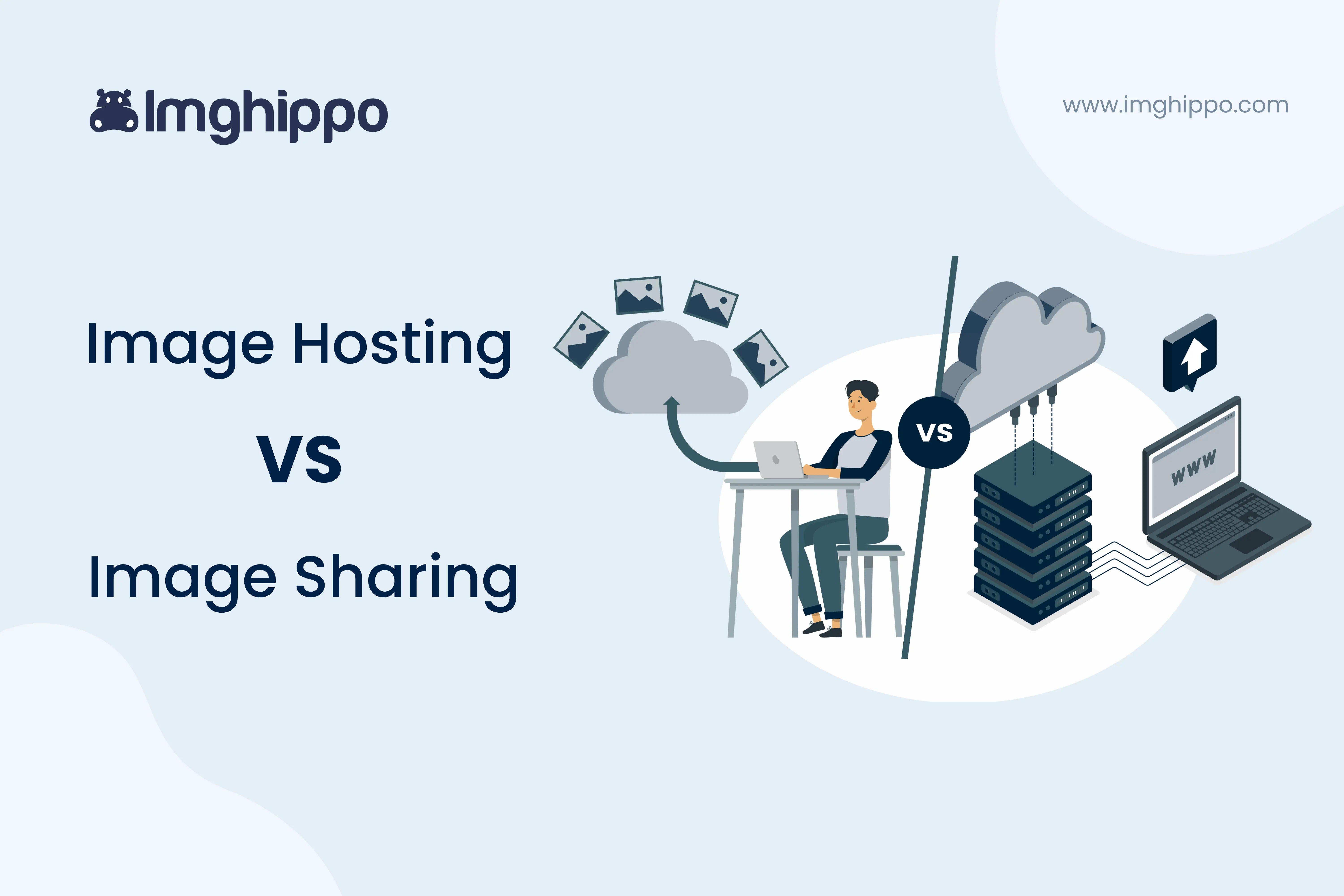 Image Hosting Vs Image Sharing: Everything you need to know